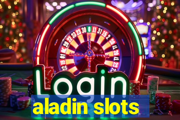 aladin slots